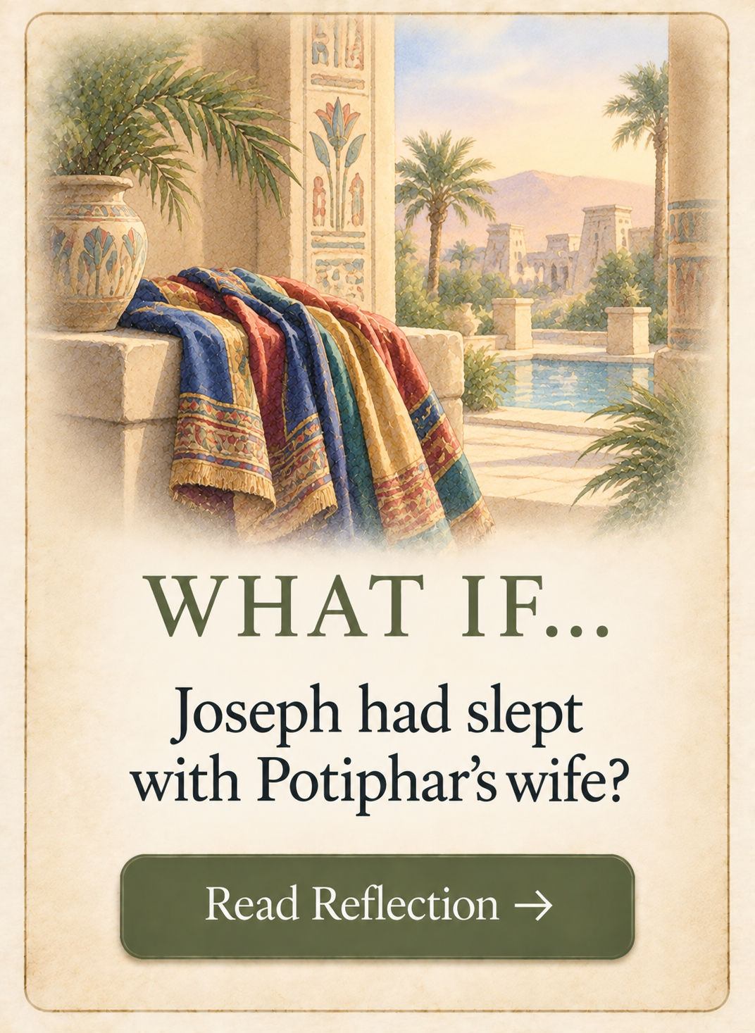 What If Joseph had slept with Potiphar's wife?