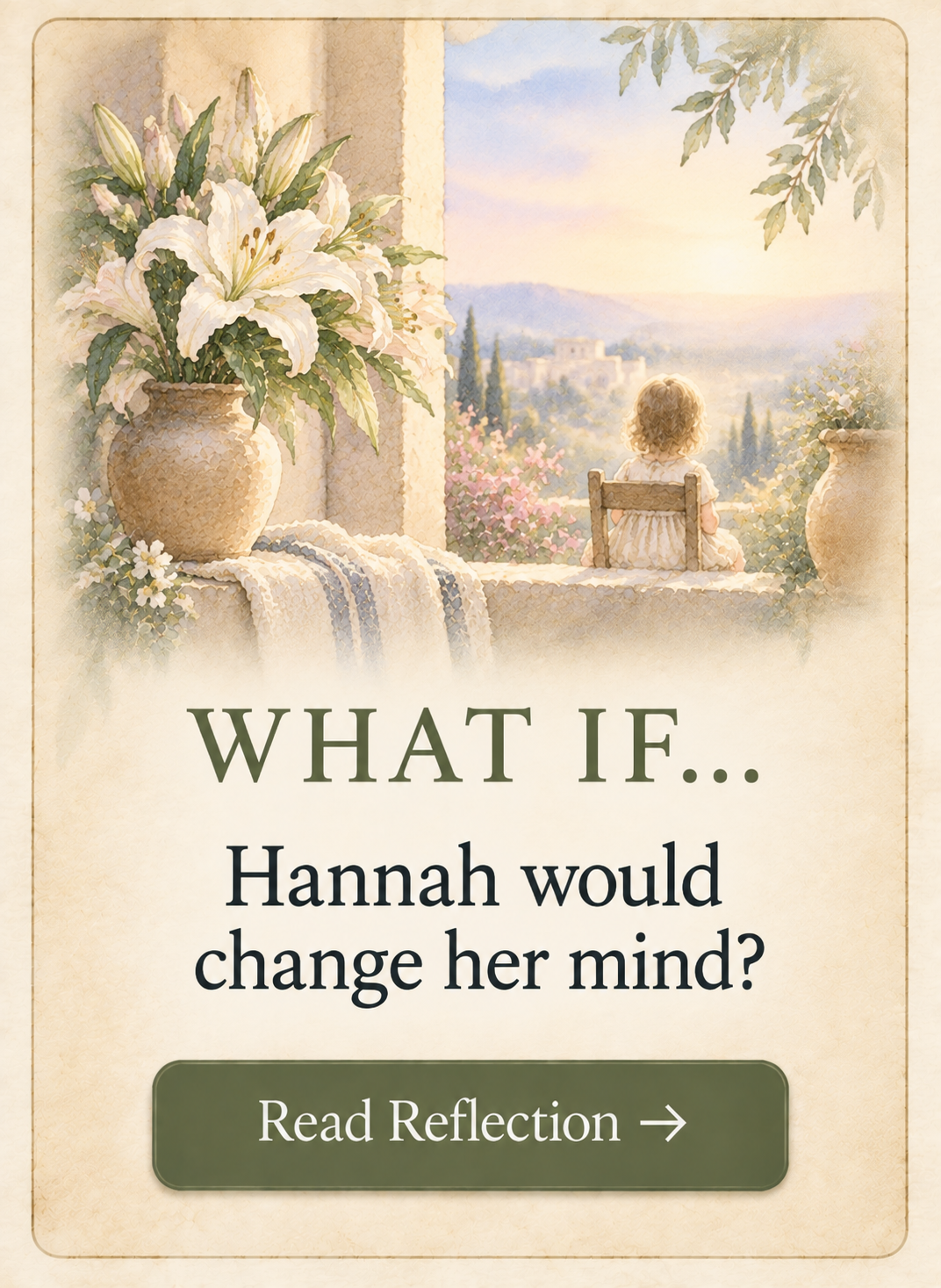 What If Hannah had changed her mind?